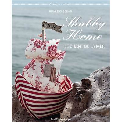 SHABBY HOME - LE CHANT DE LA MER