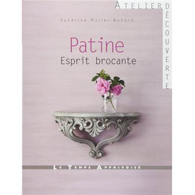 PATINE ESPRIT BROCANTE