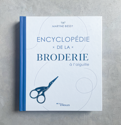07/10/2022 - ENCYCLOPÉDIE DE LA BRODERIE À L'AIGUILLE 07/10/2022 - ENCYCLOPÉDIE DE LA BRODERIE À L'AIGUILLE